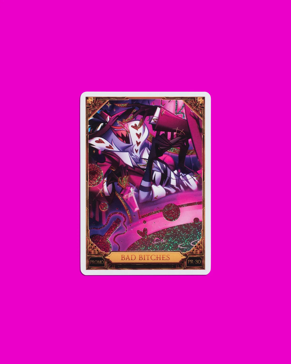 Hazbin Hotel Bad Bitches Promo Card PR-30